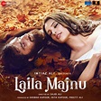 ‎Laila Majnu (Original Motion Picture Soundtrack) - Album by Niladri ...