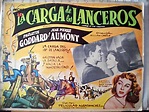 "LA CARGA DE LOS LANCEROS" MOVIE POSTER - "CHARGE OF THE LANCERS" MOVIE ...