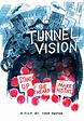 [HD 720p] Tunnel Vision 2017 Película Completa online En Español Latino ...