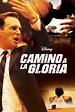 Camino a la gloria (2006) Película - PLAY Cine