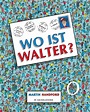 'Wo ist Walter?' von 'Martin Handford' - Buch - '978-3-7373-6021-0'