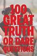 100+ Great Truth or Dare Questions (FREE Printables) - Play Party Plan ...