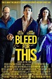 Bleed for This (2016) - Posters — The Movie Database (TMDB)