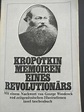 Kropotkin - Memoiren eines Revolutionärs
