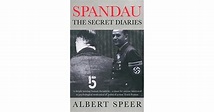 Spandau: The Secret Diaries by Albert Speer