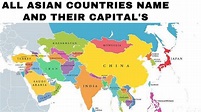 All ASIA Countries And Their Capital Asian Countries, Capital and ...