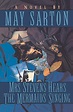 Mrs. Stevens Hears the Mermaids Singing: Sarton, May: 9780393309294 ...