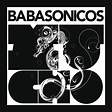Babasónicos - Mucho Lyrics and Tracklist | Genius