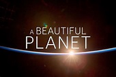 'A Beautiful Planet': Film Shows Earth from Space in IMAX 3D (Gallery ...