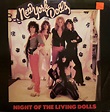 zydeco fish: New York Dolls: Night of the Living Dolls (1985)