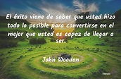 John Wooden: El éxito viene de saber que u