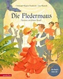 Die Fledermaus – Operette von Johann Strauß | G&G Kinderbuchverlag