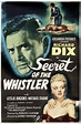 The Secret of the Whistler (1946) - FilmAffinity