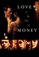 Love in the Time of Money: la locandina del film: 245092 - Movieplayer.it