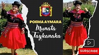 POEMA EN AYMARA - MUNATA TAYKANAKA - YouTube