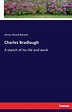 Nwf.com: Charles Bradlaugh :A sketch of his life : Annie Wood Besa: كتب