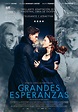 Grandes esperanzas (2012) - Película eCartelera