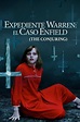 Expediente Warren: El caso Enfield (2016) - Pósteres — The Movie ...