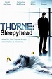 Thorne: Sleepyhead (película 2010) - Tráiler. resumen, reparto y dónde ...
