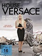 House of Versace - Ein Leben für die Mode | Szenenbilder und Poster ...