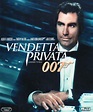 007 - Vendetta privata, attori, regista e riassunto del film