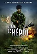 Alma de héroe (2019) - FilmAffinity