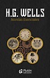 Novelas Esenciales de H.G. Wells - Plutón Ediciones
