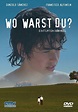 Wo warst Du? | Film 2008 | Moviepilot.de