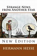 Amazon - Strange News from Another Star: Hesse, Hermann: 9781500348816 ...