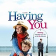 Having You - Rotten Tomatoes