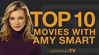 Top 10 Amy Smart Movies - YouTube
