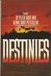 Destinies: Peter Bart, Denne Bart Petitclerc: Amazon.com: Books