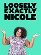 Loosely Exactly Nicole - Serie 2016 - SensaCine.com