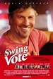 Swing Vote Movie Posters From Movie Poster Shop