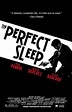 The Perfect Sleep (2009) - FilmAffinity