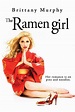 The Ramen Girl (2008) - Robert Allan Ackerman | Synopsis ...