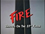 Fire: Trapped on the 37th Floor (1991)