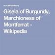 Gisela of Burgundy, Marchioness of Montferrat - Wikipedia | Burgundy ...
