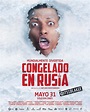 Pre-venta para la película ‘Congelado en Rusia’ – Tuconcierto