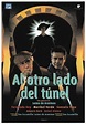 Al otro lado del túnel (1994) with English Subtitles on DVD - DVD Lady ...