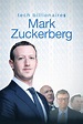 Tech Billionaires: Mark Zuckerberg (2021) - IMDb