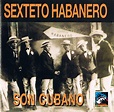 Sexteto Habanero - Son Cubano (CD, Compilation) | Discogs