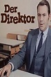 ‎Der Direktor (1980) directed by Helmut Krätzig • Film + cast • Letterboxd