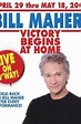 Bill Maher: Victory Begins at Home, Broadway Show Details - Theatrical ...