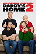 Daddy's Home 2 (2017) - Posters — The Movie Database (TMDB)