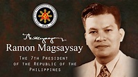 SINO SI RAMON MAGSAYSAY? | The 7th President of the Republic of the ...