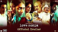 Love Sonia Movie: Shining Light on Darkness | Kelleher International