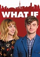 What If (2013) | Kaleidescape Movie Store