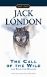 The Call of the Wild and Selected Stories by Jack London - Penguin ...