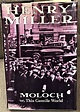 Moloch, or, This Gentile World by Henry Miller: (1992) | My Book Heaven